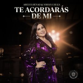 Te Acordarás de Mi (part. Yohan Usuga) - 2024 • Sencillo/EP