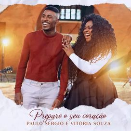Prepare o Seu Coração (part. Paulo Sérgio) - 2022 • Single/EP