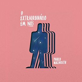 O Extraordinário Em Nós - 2018 • Álbum