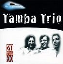 Millennium: Tamba Trio - 2000 • Álbum