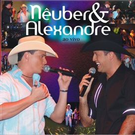 Nêuber E Alexandre Ao Vivo - 2009 • Álbum