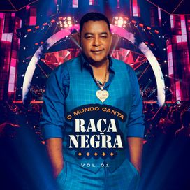 O Mundo Canta Raça Negra (Vol. 1) (Ao Vivo) - 2022 • Álbum