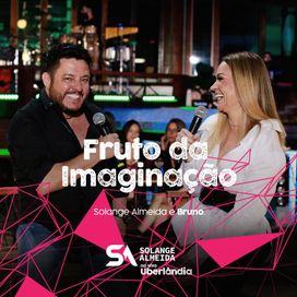 Fruto da Imaginação (part. Bruno) - 2021 • Álbum