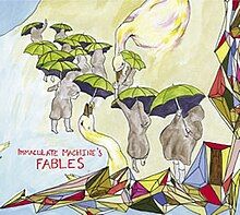 Immaculate Machine's Fables - 2007 • Álbum