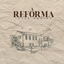 A Reforma  - 2022 • Single/EP