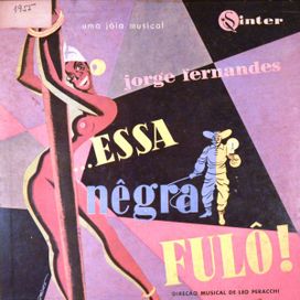 ...Essa Negra Fulo! - 1955 • Álbum