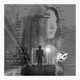 A Versão de Nós Mesmos - 2019 • Álbum