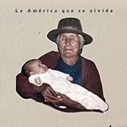 La América Que Se Olvida - 2023 • Sencillo/EP