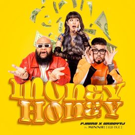 Money Honey (feat. F.HERO &amp; URBOYTJ) - 2021 • Sencillo/EP