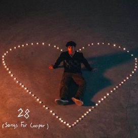 28 (Songs for Cooper) - 2022 • Single/EP