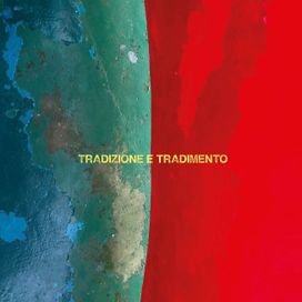 Tradizione e Tradimento - 2019 • Álbum