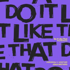 Do It Like That (Pop R&amp;B Remix) - 2023 • Single/EP