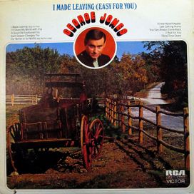 I Made Leaving (Easy For You) - 1972 • Álbum
