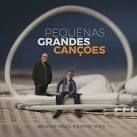 Pequenas Grandes Canções - 2019 • Álbum