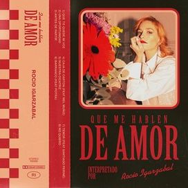 Que Me Hablen de Amor - 2022 • Álbum
