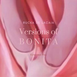 Versions Of Bonita II - 2025 • Sencillo/EP