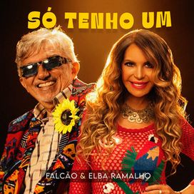 Só Tenho Um (part. Elba Ramalho) - 2026 • Sencillo/EP