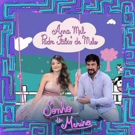 Sonho de Menino (part. Anna Mel) - 2019 • Single/EP