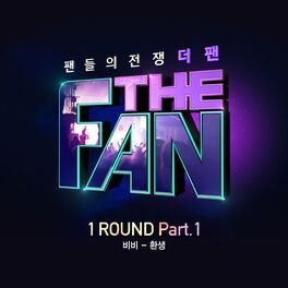 THE FAN 1ROUND Part.1 - 2018 • Single/EP
