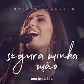 Segura Minha Mão - 2019 • Single/EP
