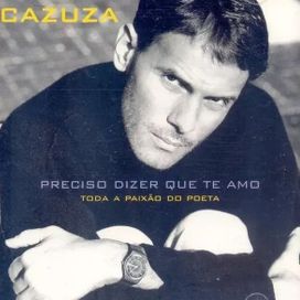Preciso Dizer Que Te Amo: Toda a Paixão do Poeta - 2002 • Recopilación