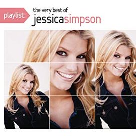 Playlist: The Very Best Of Jessica Simpson - 2010 • Álbum