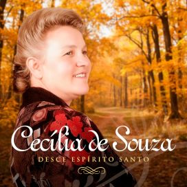 Desce Espírito Santo - Cecília de Souza