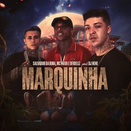 Marquinha  - 2022 • Single/EP