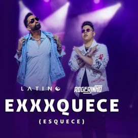Exxxquece (Esquece) - 2022 • Sencillo/EP
