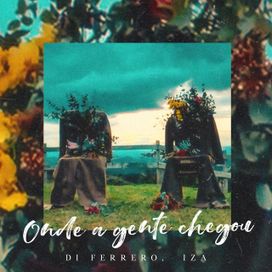 Onde a gente chegou - 2020 • Single/EP
