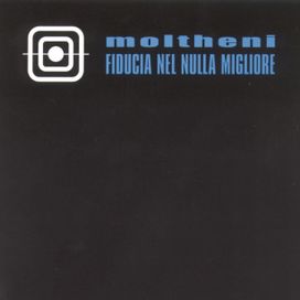Fiducia Nel Nulla Migliore - 2001 • Álbum