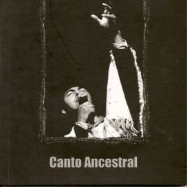 Canto Ancestral - 2011 • Álbum