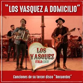 Los Vasquez a Domicilio: Canciones del Tercer Disco Recuerdos - 2022 • Single/EP