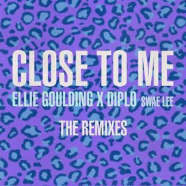 Close To Me (Remixes) - 2019 • Single/EP