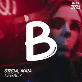 Legacy (feat. GRCIA) - 2021 • Sencillo/EP