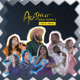 Acústico Novo Tempo 2 (Lado B - Worship) - 2024 • Single/EP