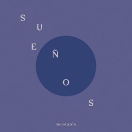 Sueños  - 2021 • Sencillo/EP