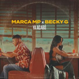 Ya acabó (Con Becky G) - 2022 • Sencillo/EP