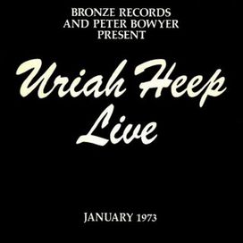 Uriah Heep Live - 1973 • Álbum