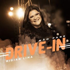 Não Pare (Drive In) - 2021 • Single/EP