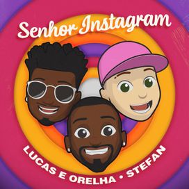 Senhor Instagram (part. Stefan) - 2021 • Single/EP