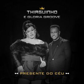 Presente do Céu (part. Thiaguinho) - 2021 • Single/EP