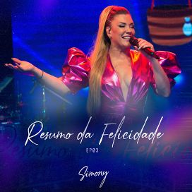 Resumo da Felicidade EP 2 - 2021 • Single/EP