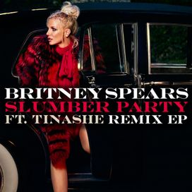 Slumber Party (Remix EP) (feat. Tinashe) - 2016 • Single/EP