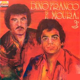 Dino Franco e Mouraí, Vol.3  - 1983 • Álbum