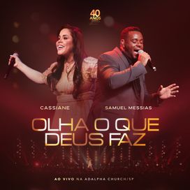 Olha o Que Deus Faz (part. Samuel Messias) (Ao Vivo) - 2023 • Single/EP