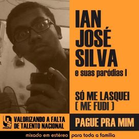 Ian José Silva e Suas Paródias 1 - 2024 • Single/EP