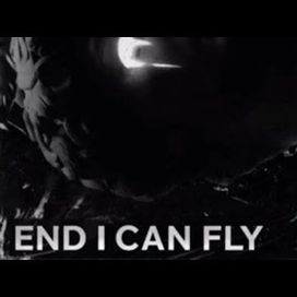 End I Can Fly - 2026 • Sencillo/EP