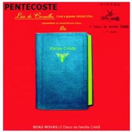 Pentecoste - Maravilhosos Hinos da Harpa Cristã - 1964 • Álbum