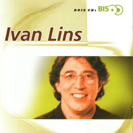 Série Bis: Ivan Lins - 2005 • Recopilación